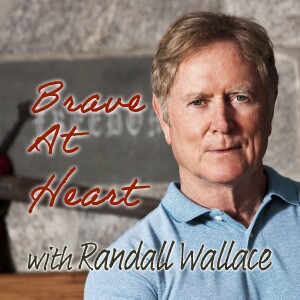 Brave At Heart - Randall Wallace
