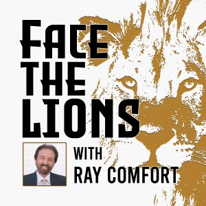 Face The Lions - Ray Comfort