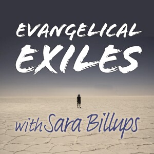 Evangelical Exiles - Sara Billups