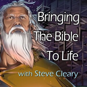 Bringing The Bible To Life - Steve Cleary