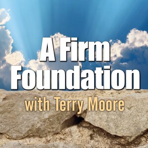 A Firm Foundation - Terry Moore