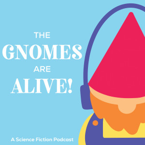 The Gnomes Are Alive Trailer
