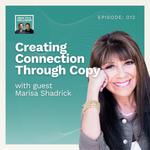 012: Creating Connection Through Copy With Marisa Shadrick