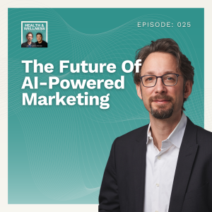 025: The Future Of AI-Powered Marketing With Uli Iserloh