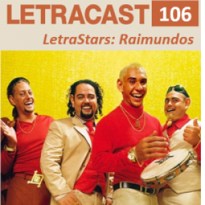 LetraCast 106 – LetraStars: Raimundos