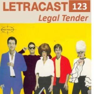 LetraCast 123: The B52s – Legal Tender