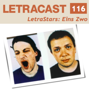 LetraCast 116 – LetraStars: Eins Zwo