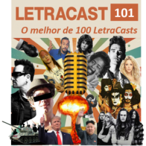 LetraCast 101 – O melhor de 100 LetraCasts