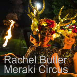 Under The Trees PODCAST Rachel Butler Meraki Circus