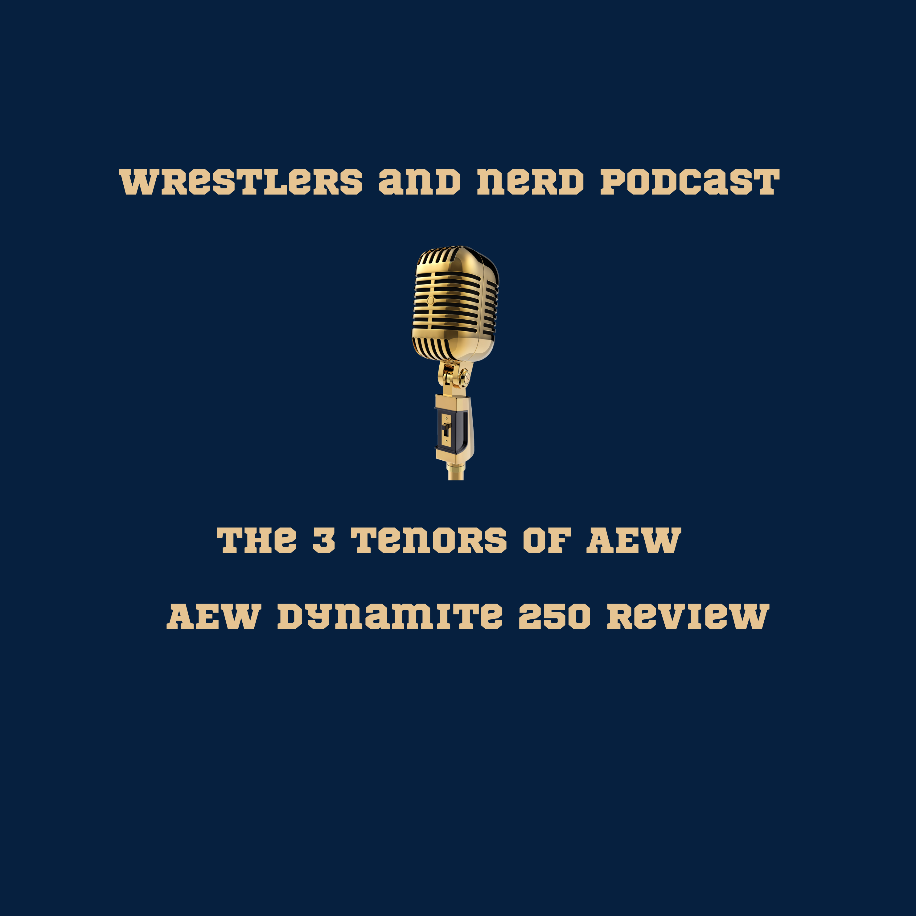 Wrestlers and Nerds Podcast