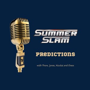 136. WWE Summerslam 2024 predictions