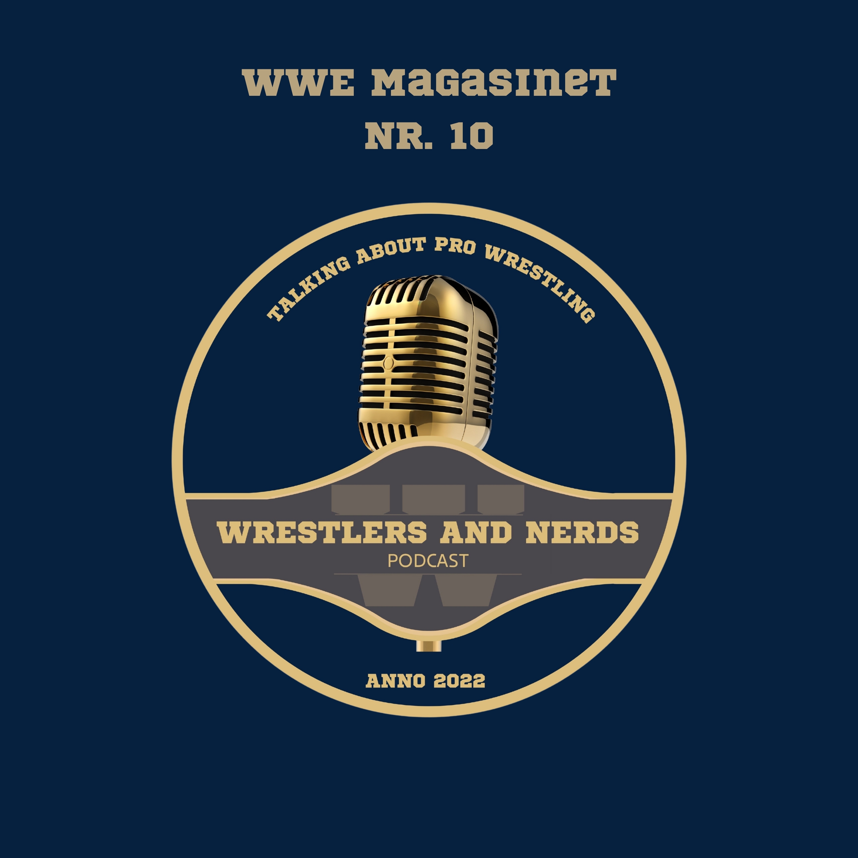 Wrestlers and Nerds Podcast