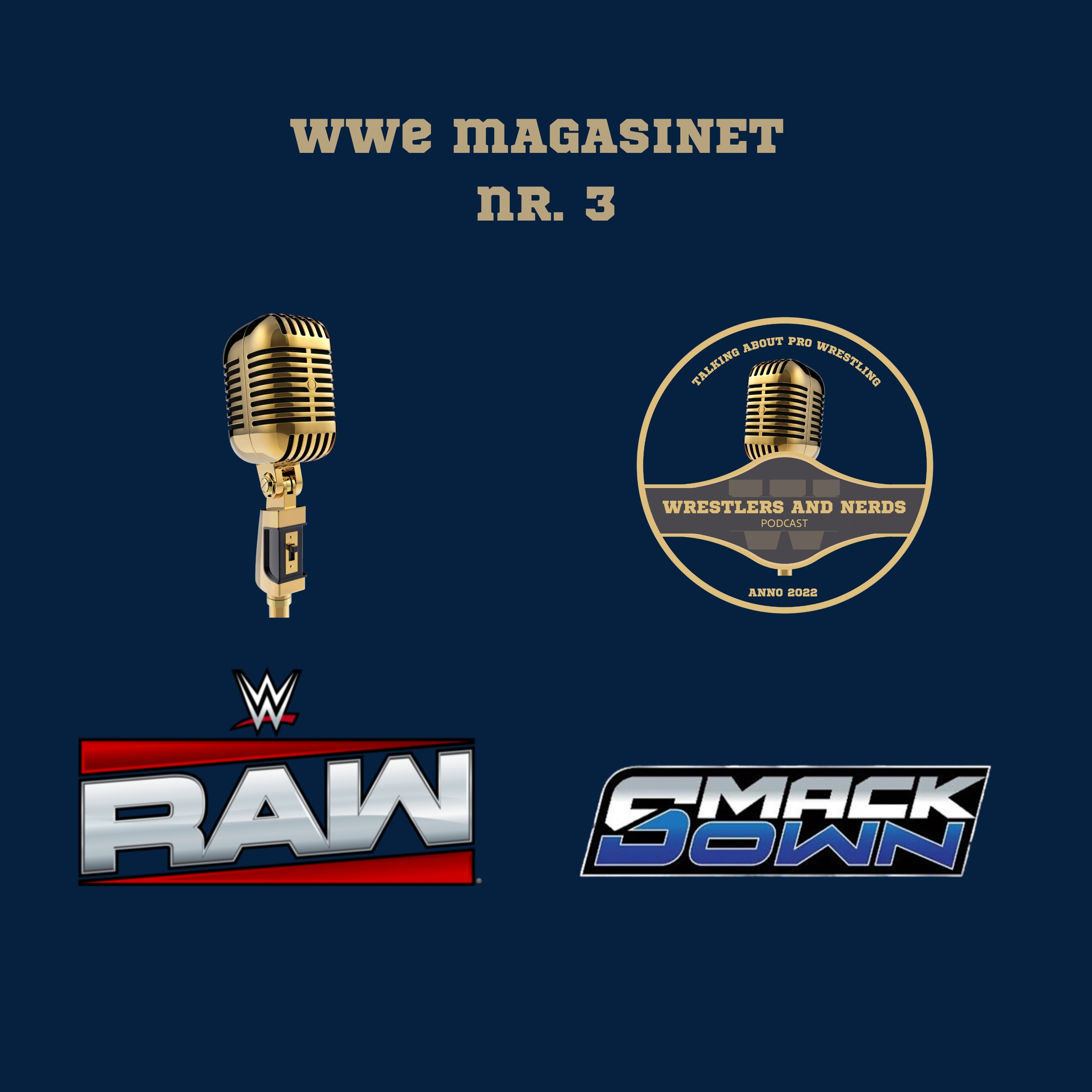 Wrestlers and Nerds Podcast