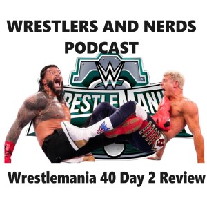 120. Wrestlemania 40 day 2 review (in danish)