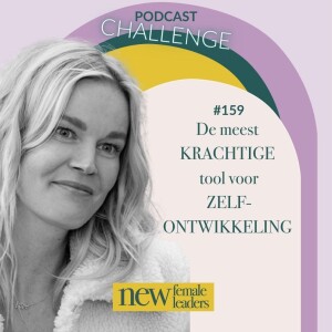 De meest krachtige (en vergeten) tool voor zelfontwikkeling | Caroline Glasbergen #159