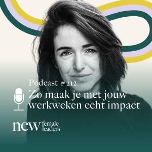 Zo maak je met jouw 2000 werkweken echte morele impact - morele ambitie | Julia van Boven #212