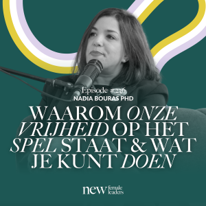 Waarom onze vrijheid op het spel staat & wat je kunt doen | Nadia Bouras #236