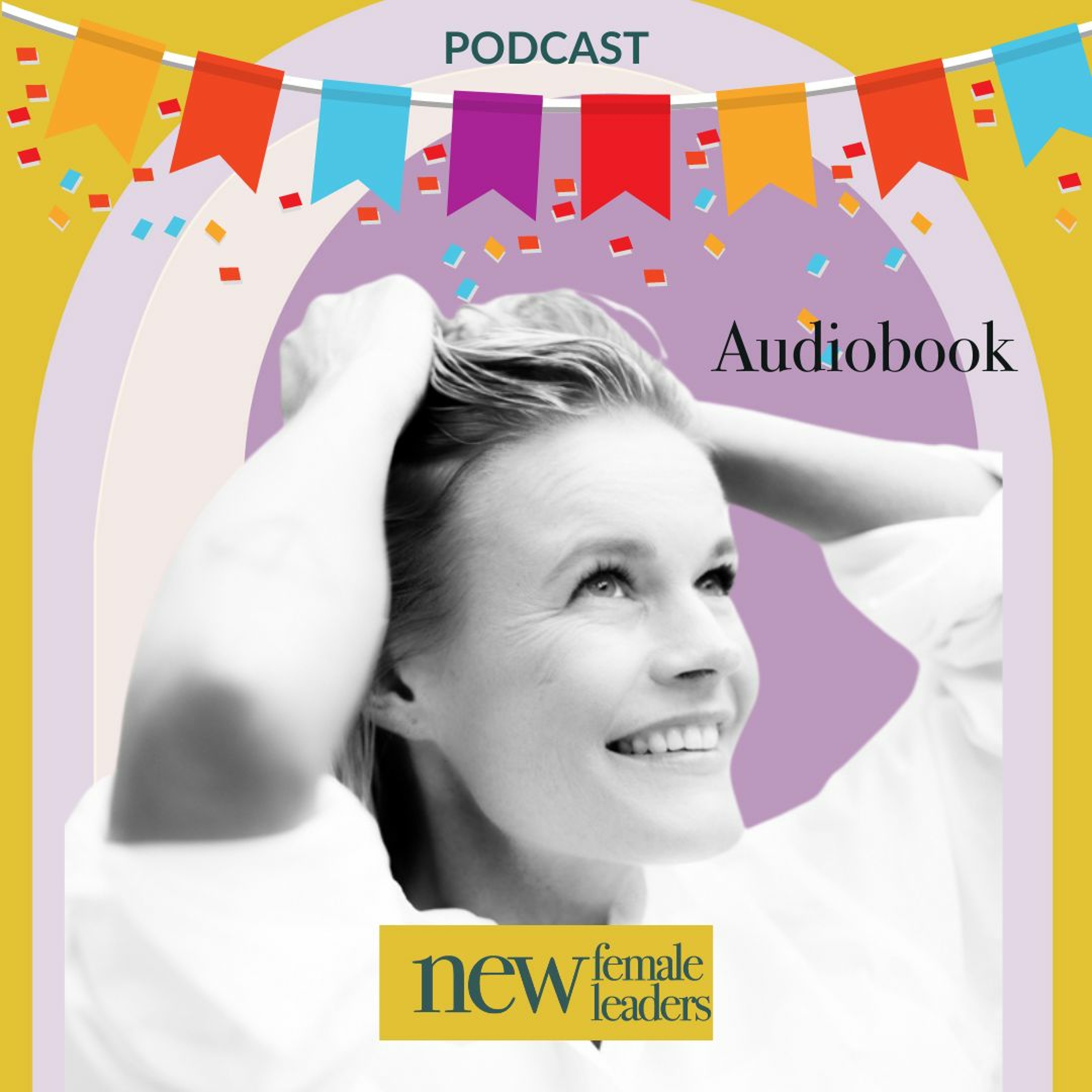 New Female Leaders podcast