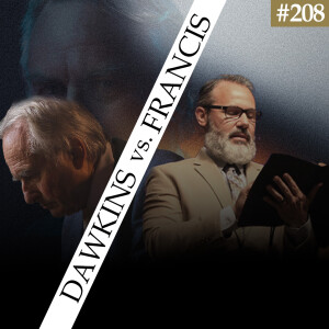 Ep. 208 "Dismantling New Atheism"