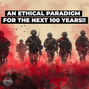 Ep. 163 "The Next 100 Years: A Christian Paradigm for Biblical Ethics | Upholding Family Virtues"