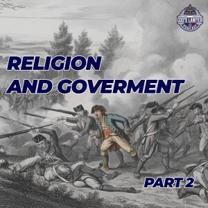 Ep. 183 "Religion and Government" part 2