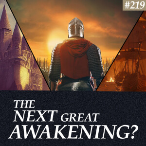 Ep. 219 "An Awakening Has Begun: The Rise of Gen Y, Z, & Alpha"