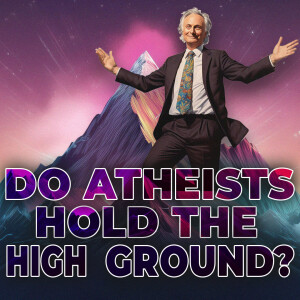 Ep. 228 "Atheism DESTROYED in 3 Easy Steps!"