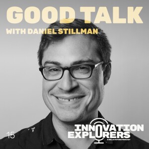 EP 15 Daniel Stillman on how leaders leading change need to intentionally design their meetings and conversations.