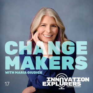 EP 17 - Maria Giudice - Changemakers - Embracing design as a strategy to lead change