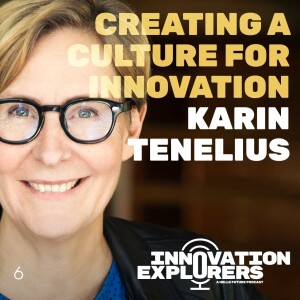 EP 6 Creating a culture for innovation