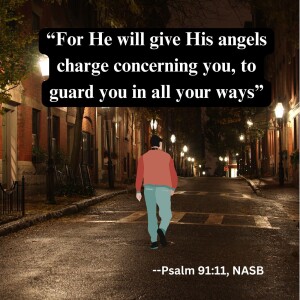 God's Ability to Protect You (Episode 145)