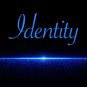 Before - Identity - July 10, 2022