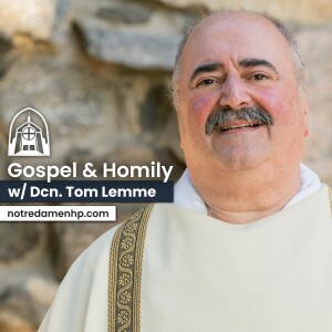 Dcn. Tom Lemme | Solemnity of the Blessed Virgin Mary, the Mother of God, 2023