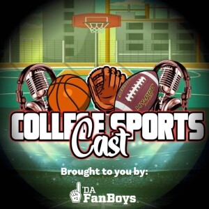 College SportsCast w/Special Guest #ESPN Peter Burns Feb 2, 2023 22:31