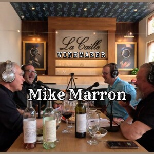 Mike Marron - La Caille Winemaker