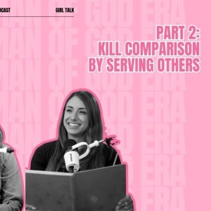 Killing Comparison by Serving Others: In My Woman of God Era