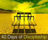 40 Days of Discipleship: Chair 3 - The Worker