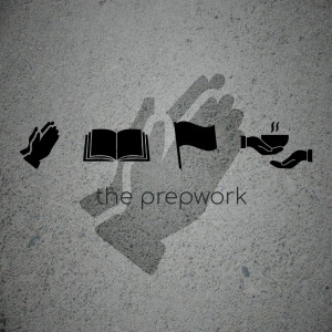 The Prepwork: Study