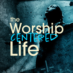 Worship Centered Life - Our God Is Better