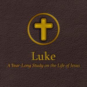 Luke - The Source of Jesus’ Power