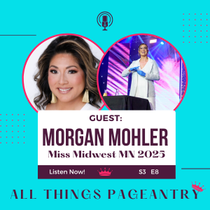 Meet Morgan Mohler - Miss Midwest MN 2025