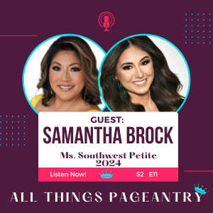 Meet Samantha Brock, Ms. Southwest Petite 2024