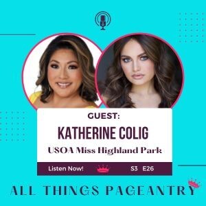 Meet Katherine Colig, USOA Miss Highland Park