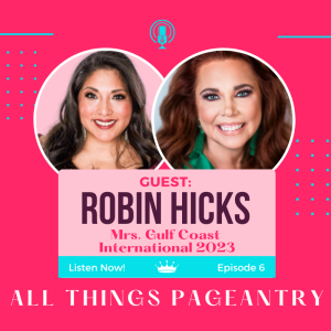 Meet Robin Hicks, Mrs. Gulf Coast International 2023