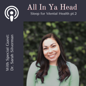 Sleep for Mental Health pt2