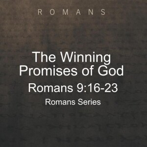 The Winning Promises of God- Pastor Terry