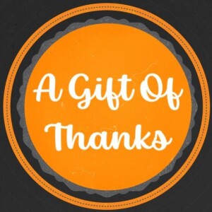 A Gift of Thanks-Pastor Rustan