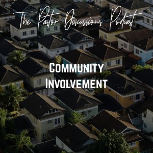 S1E4: Community Involvement