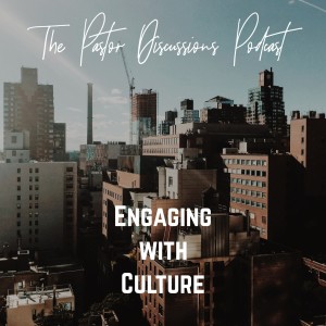 S1E2: Engaging with Culture