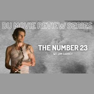 Dualistic Unity Movie Review | The Number 23 (2007)